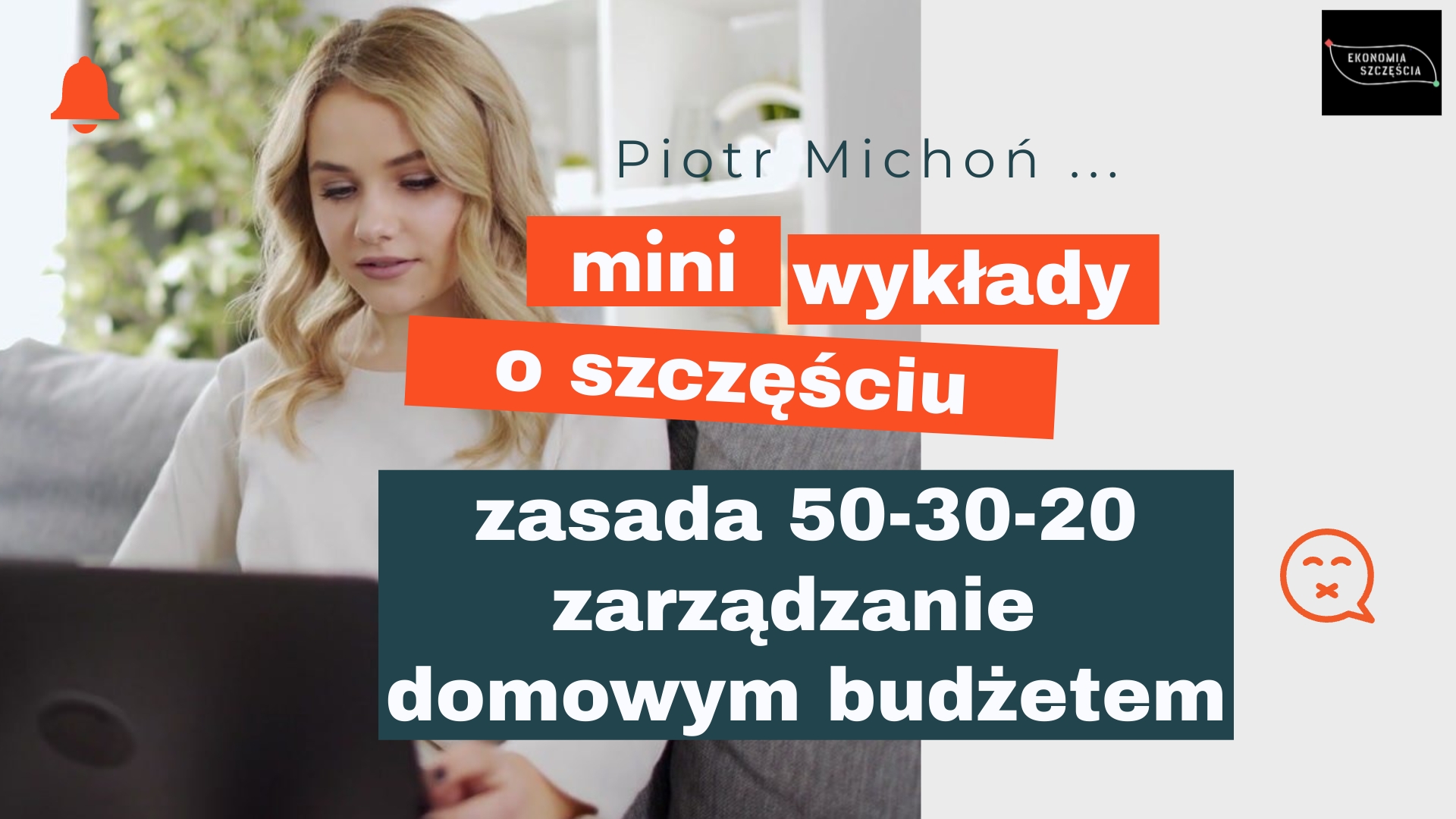 Zasada 50-30-20: Jak mądrze zarządzać domowym budżetem?