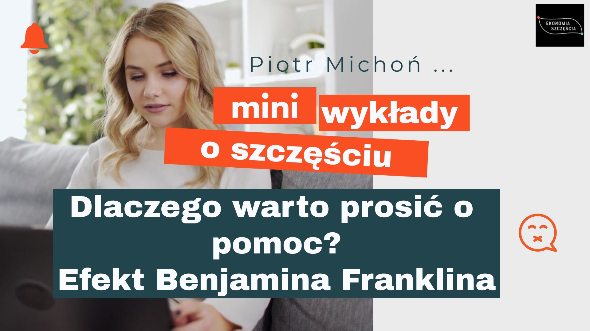 Efekt Benjamina Franklina – dlaczego lubimy bardziej tych, którym pomogliśmy