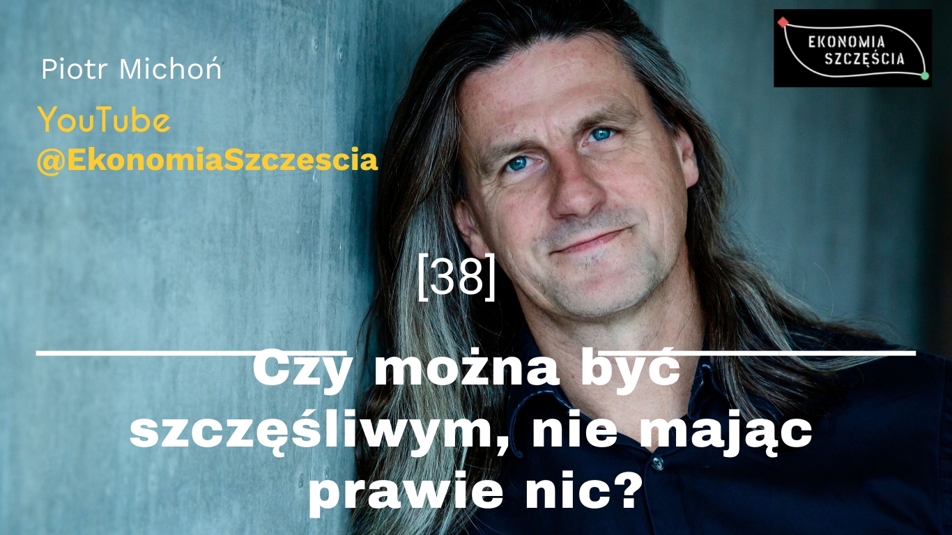 Czy można być szczęśliwym, nie mając prawie nic? (vlog)